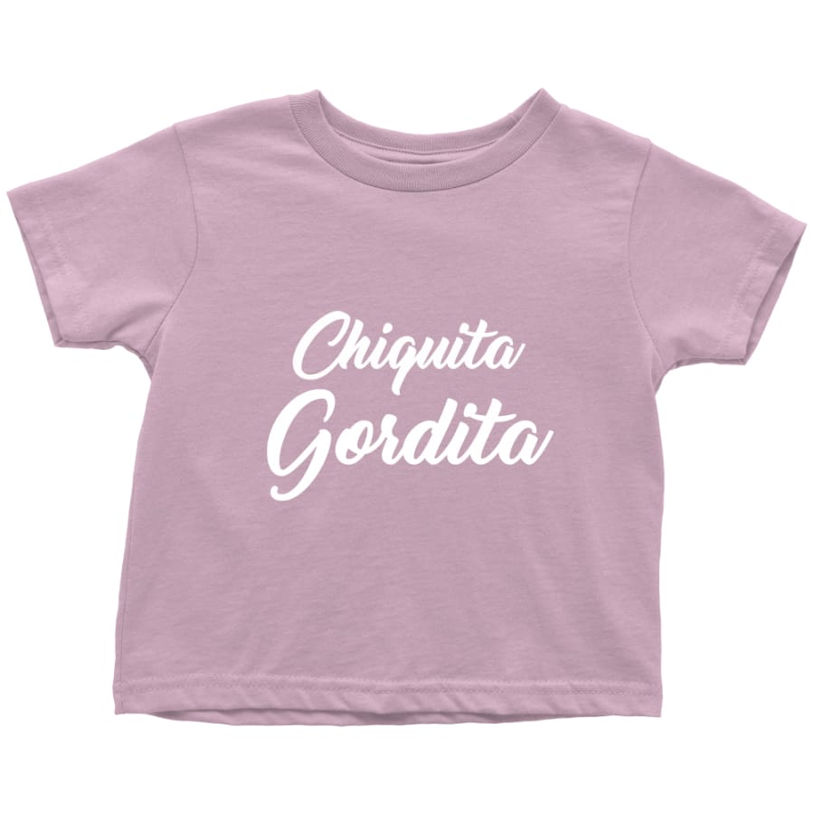 Chiquita Gordita Tee - Toddler T-Shirt / Light Pink / 2T - T-Shirt